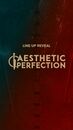 Aesthetic Perfection announcement