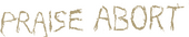 2015 Used on the Praise Abort single.